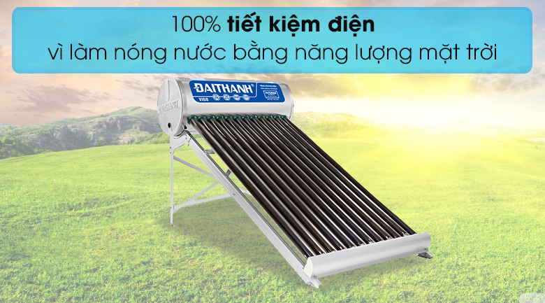 Về sản phẩm máy nước nóng năng lượng mặt trời Đại Thành 240L Φ70-16 Vigo